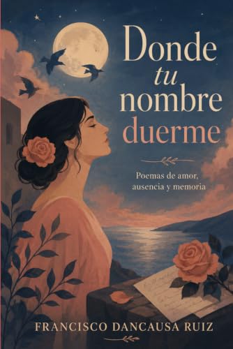Portada de Donde tu nombre duerme