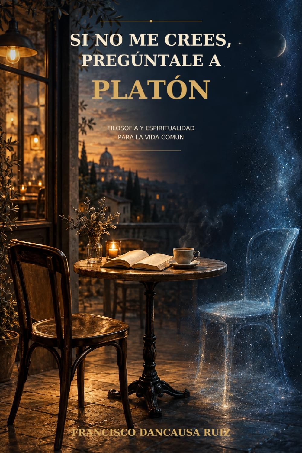 Portada de Si no me crees, pregúntale a Platón